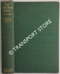 The Railway King 1800 - 1871: A Study of George Hudson and the business morals of his time by LAMBERT, Richard S.